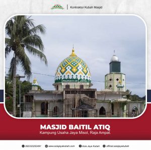 Harga Kubah Masjid Galvalum _ Masjid Baitil Atiq Raja Ampat