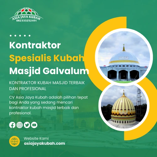 Kontraktor spesialis kubah masjid galvalum