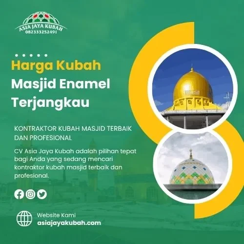 Harga Kubah Masjid Enamel Terjangkau