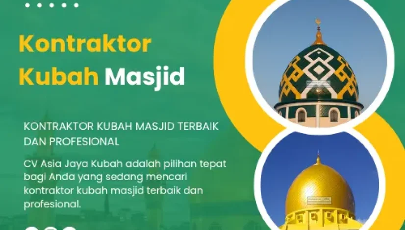 Kontraktor Kubah Masjid
